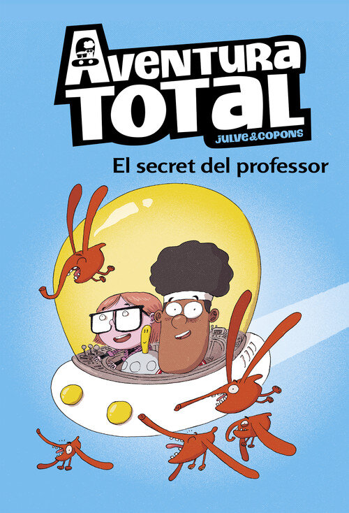 SECRET DEL PROFESSOR (AVENTURA TOTAL 1)