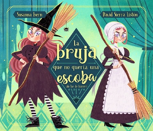 BRUJA QUE NO QUERIA SER PRINCESA, LA
