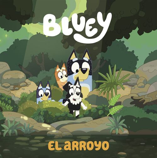 BLUEY. UN CUENTO - EL ARROYO (EDICION EN ESPA�OL)