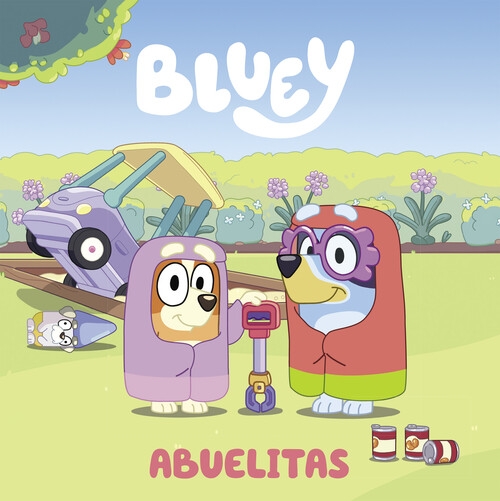 BLUEY. UN CUENTO - ABUELITAS (EDICION EN ESPA�OL)