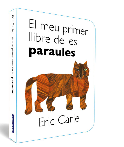 MEU PRIMER LLIBRE DE LES PARAULES, EL (COL�LECCIO ERIC CARLE