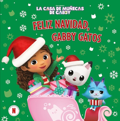 CASA DE MU�ECAS DE GABBY, LA. UN CUENTO. �FELIZ NAVIDAD, GAB