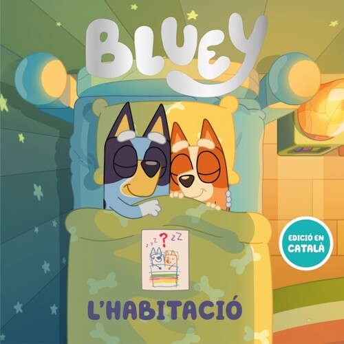 BLUEY. UN CONTE - L'HABITACIO (EDICIO EN CATALA)