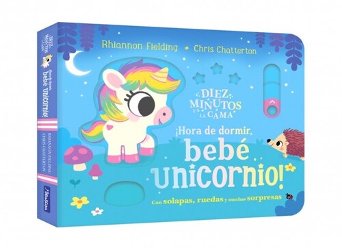 DIEZ MINUTOS Y A LA CAMA - HORA DE DORMIR, BEBE UNICORNIO!