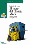 SECRET DEL PLANETA MOIX,EL