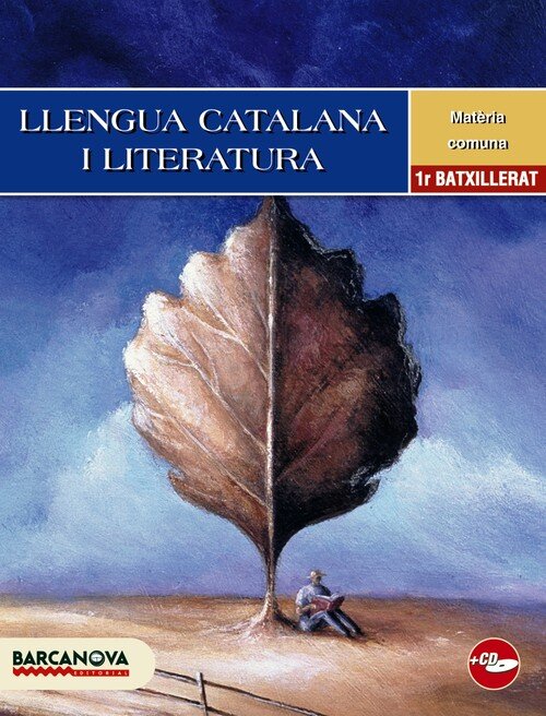 LLENGUA CATALANA 1 BATXILLERAT, LLIBRE DE L ' ALUMNE