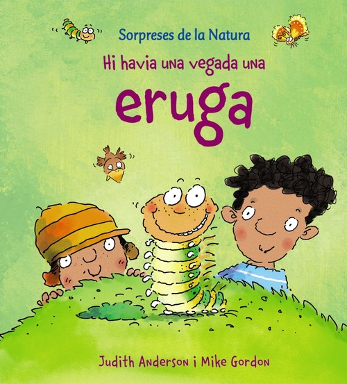 HI HAVIA UNA VEGADA UNA ERUGA