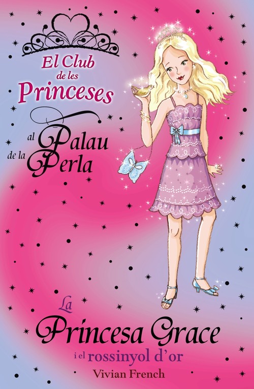 PRINCESA GRACE I EL ROSSINYOL D ' OR,LA