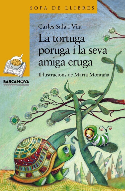 TORTUGA PORUGA I LA SEVA AMIGA ERUGA,LA