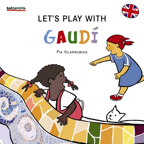 LET ' S PLAY WITH GAUDI
