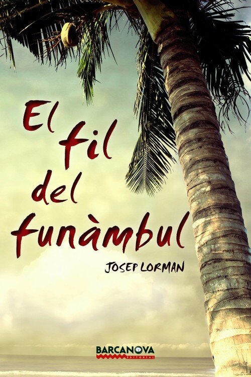 FIL DEL FUNAMBUL,EL