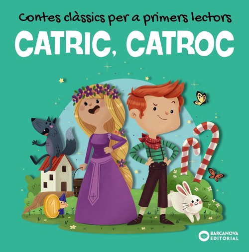 CATRIC, CATROC. CONTES CLASSICS PER A PRIMERS LECTORS