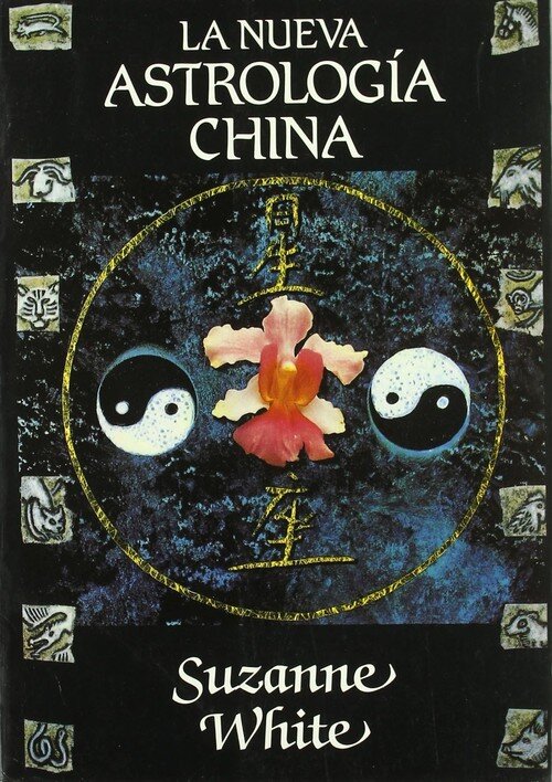 NUEVA ASTROLOGIA CHINA, LA