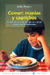 COMER-MANIAS Y CAPRICHOS