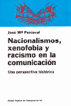 NACIONALISMOS, XENOFOBIA Y RACISMO EN LA COMUNICACION