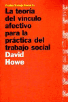 TEORIA DEL VINCULO AFECTIVO PARA LA PRACTICA DEL TRABAJO SOC