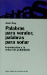 PALABRAS PARA VENDER, PALABRAS PARA SO�AR