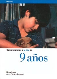 COMPRENDIENDO A TU HIJO DE 9 A�OS