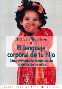 LENGUAJE CORPORAL DE TU HIJO, EL