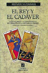 REY Y EL CADAVER, EL