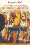CIVILIZACION DEL OCCIDENTE MEDIEVAL, LA
