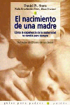 NACIMIENTO DE UNA MADRE, EL