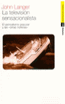 TELEVISION SENSACIONALISTA, LA