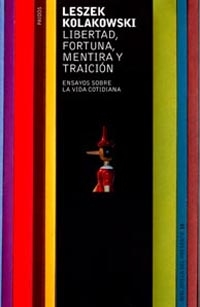 LIBERTAD, FORTUNA, MENTIRA Y TRAICION