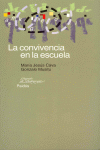 CONVIVENCIA EN LA ESCUELA, LA