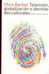 TELEVISION, GLOBALIZACION E IDENTIDADES CULTURALES