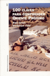 100 CLAVES PARA COMPRENDER ORIENTE PROXIMO