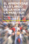 APRENDIZAJE A LO LARGO DE LA VIDA EN LA PRACTICA, EL