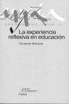 EXPERIENCIA REFLEXIVA EN EDUCACION, LA