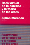 REAL / VIRTUAL EN LA ESTETICA Y LA TEORIA DE LAS ARTES