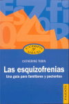 ESQUIZOFRENIAS, LAS