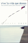 VIVE LA VIDA QUE DESEAS