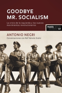 GOODBYE MR. SOCIALISM