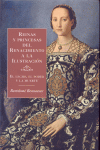 REINAS Y PRINCESAS DEL RENACIMIENTO A LA ILUSTRACION