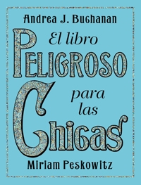 LIBRO PELIGROSO PARA LAS CHICAS