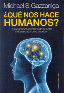 QUE NOS HACE HUMANOS?