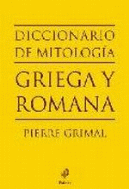 DICCIONARIO DE MITOLOGIA GRIEGA Y ROMANA