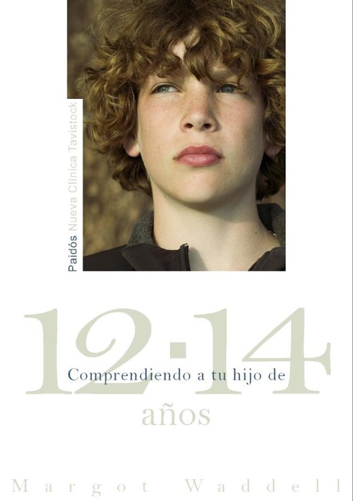 COMPRENDIENDO A TU HIJO DE 12-14 AOS