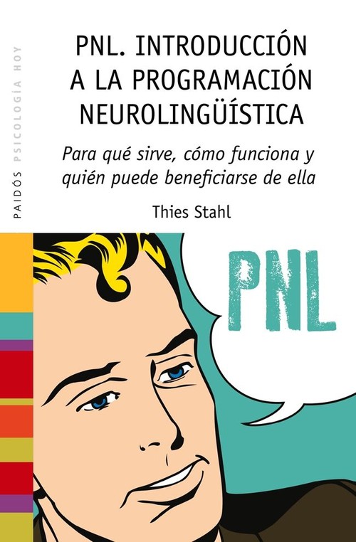 PNL. INTRODUCCION A LA PROGRAMACION NEUROLINGUISTICA