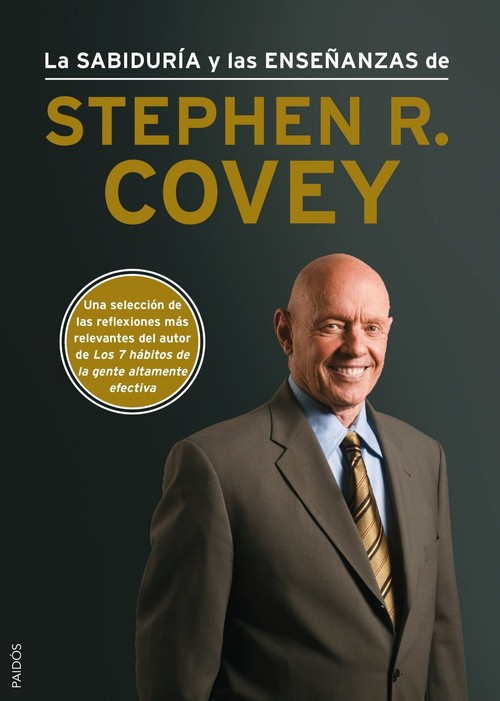 SABIDURIA Y LAS ENSE�ANZAS DE STEPHEN R. COVEY, LA