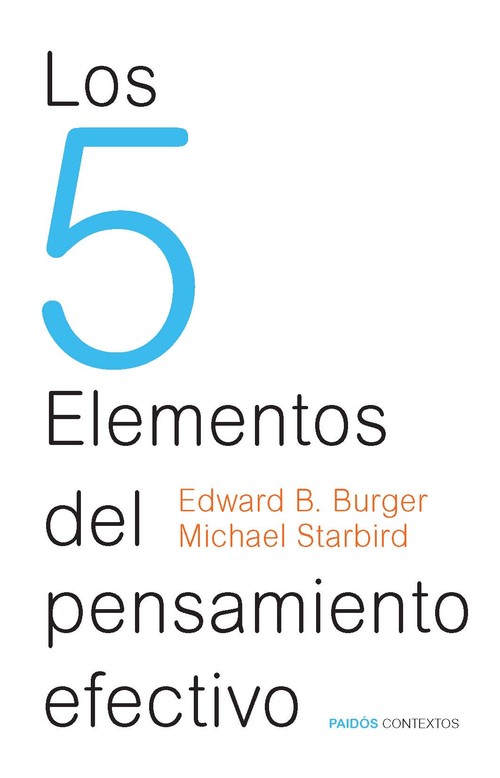 5 ELEMENTOS DEL PENSAMIENTO EFECTIVO, LOS