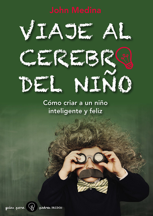 VIAJE AL CEREBRO DEL NI�O