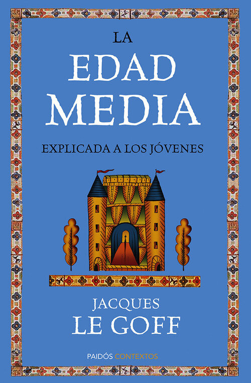 EDAD MEDIA EXPLICADA A LOS JOVENES,LA