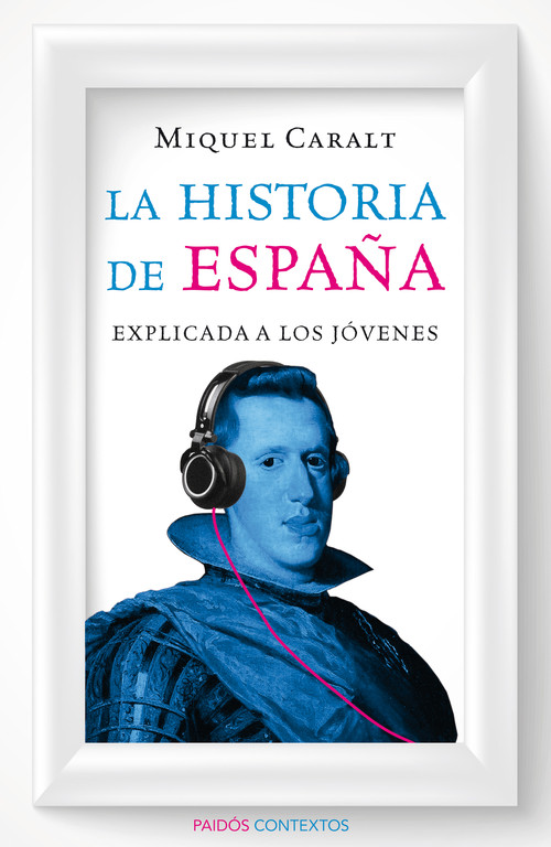 HISTORIA DE ESPA�A EXPLICADA A LOS JOVENES, LA