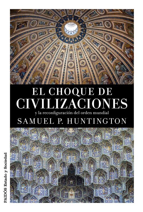 CHOQUE DE CIVILIZACIONES, EL