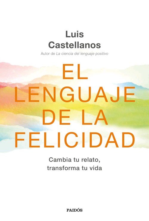 LENGUAJE DE LA FELICIDAD, EL